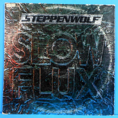 STEPPENWOLF SLOW FLUX LP 1974 ORIGINAL PRESS GREAT CONDITION! VG+/VG!!B