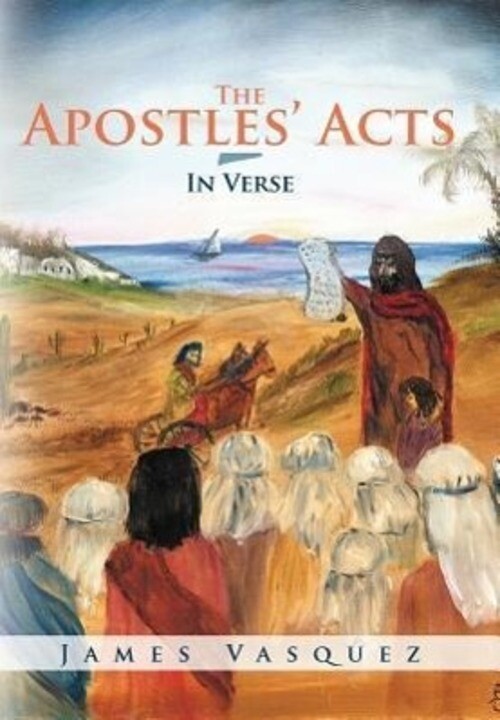 Thumbnail - James Vasquez | The Apostles' Acts - In Verse | Buch | Englisch (2012)