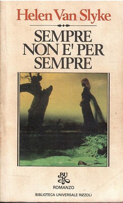 Immer ist nicht für immer - Helen Van-Slyke - 1 Edition BUR 1982
