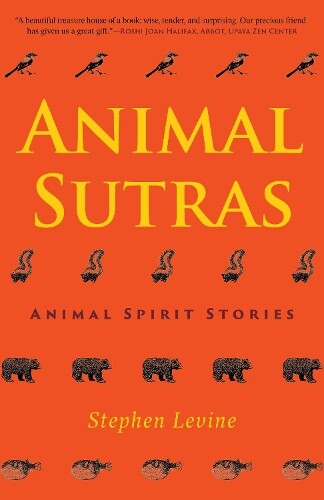 Thumbnail - Stephen Levine Animal Sutras (gebundene Ausgabe)