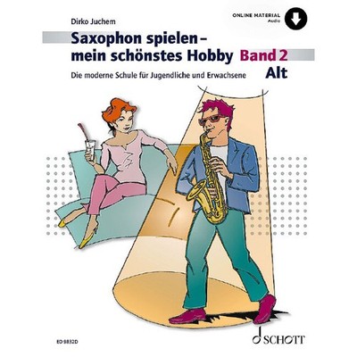 Lehrbuch Schott Saxophon spielen - mein schönstes Hobby Bd.2 Musik Buch NEU