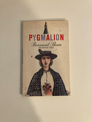 PYGMALION (A ROMANCE IN FIVE ACTS) - Bernard Shaw - 1967