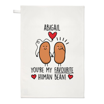 Personalisiertes Geschirrtuch You're My Favourite Mensch Bohne Beste Freundin Geburtstag