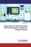 Shanky Jindal | Evaluation Of Antimicrobial Anticarcinogenic Activity Of...