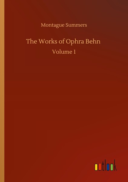 The Works Of Ophra Behn Montague Summers-image