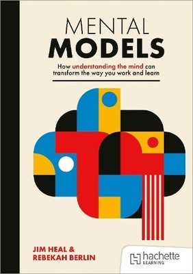 Rebekah Berlin  Mental Models: How understanding the mind can tran (Taschenbuch)