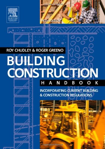 Building Construction Handbook by Roger Greeno, Roy Chudley Building Construction Handbook by Roger Greeno, Roy Chudley
