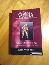 The Story of the World, Volume 4: The Modern Age, Susan Wise Bauer, Paperback