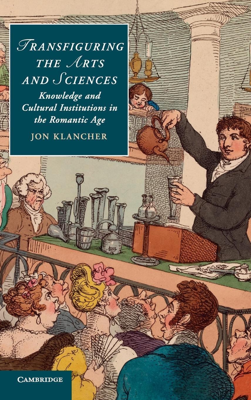 Thumbnail - Jon Klancher | Transfiguring The Arts And Sciences | Buch | Englisch