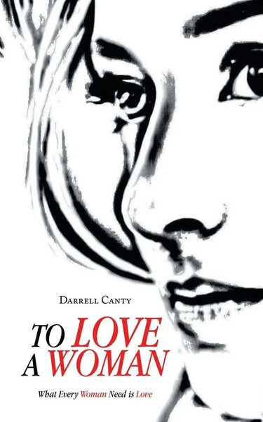 TO Love A Woman What Every Woman Need Is Love Darrell Canty Taschenbuch Englisch-image