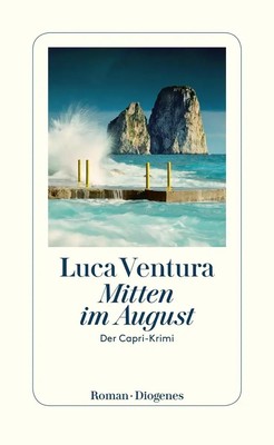 Luca Ventura | Mitten im August | Taschenbuch | Deutsch (2020) | Der Capri-Krimi