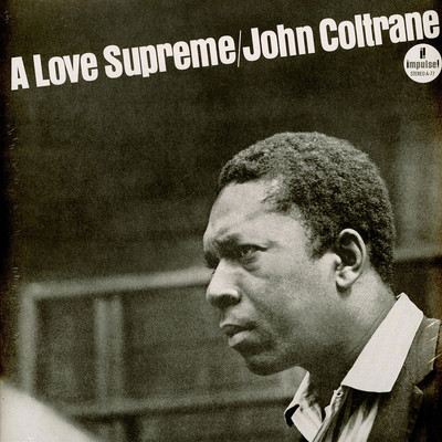 John Coltrane - A Love Supreme (Vinyl LP - 1965 - DE - Reissue)