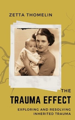 The Trauma Effect - 9781915494849
