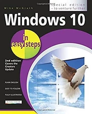 Windows 10 in Easy Steps - Special Edition : Covers the Creators
