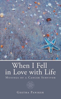Geetha Paniker | When I Fell in Love with Life | Taschenbuch | Englisch (2015)