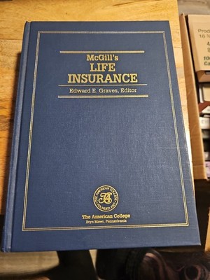 mcgill s life insurance Edward Graves Huebner School Series the american college