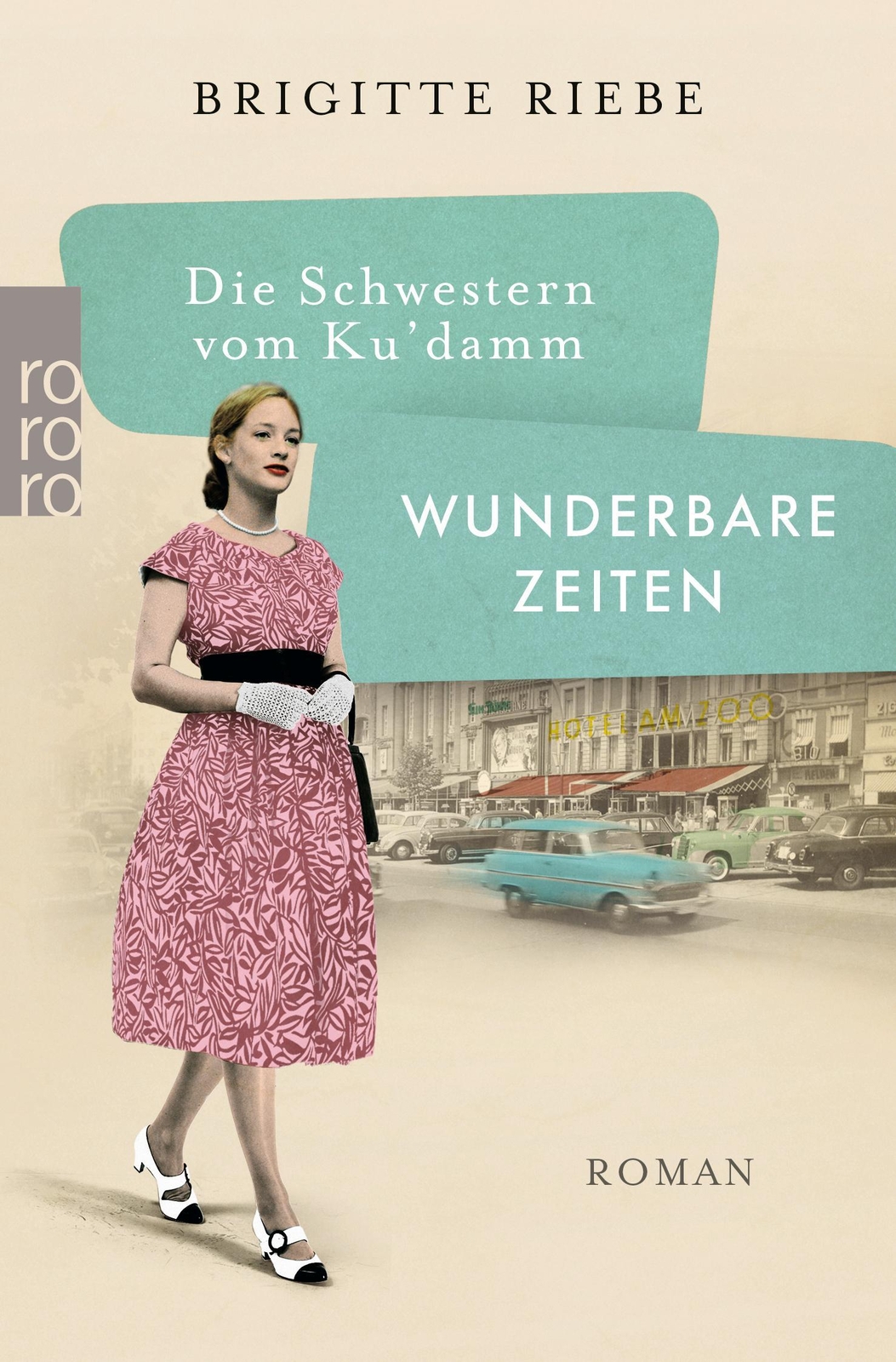 Thumbnail - Die Schwestern Vom Ku'damm: Wunderbare Zeiten Brigitte Riebe