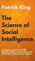 Patrick King | The Science Of Social Intelligence | Buch | Englisch (2019)