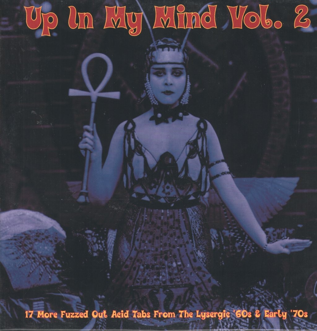 Various Artists Up In My Mind Vol. 2: 17 More Fuzzed Out Acid Tabs From the