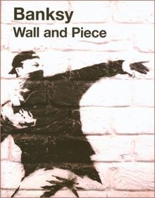 Banksy: Wall and Piece  von Banksy, Robin | Buch | Zustand gut