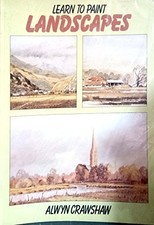 Learn to Paint Landscapes, Crawshaw, Alwyn