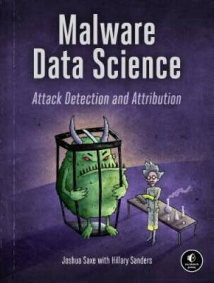 Malware Data Science: Attack Detection and Attribution - Paperback - GOOD