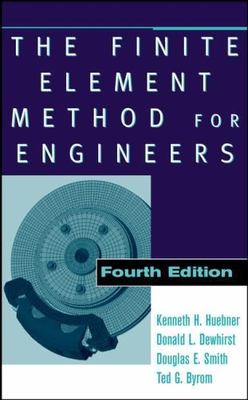 The Finite Element Method for Engineers, 4th Ed, Hardcover, ISBN: 9780471370789