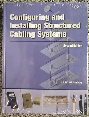 Configuring And Installing Structured Cabling Systems. Second Ed. HC. NEW Sealed