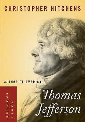 Thomas Jefferson : Author of America Hardcover Christopher Hitche