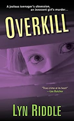 Overkill Paperback Lyn Riddle