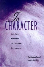 In Character: An Actor's Workbook for Character Development