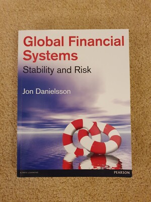 Global Financial Systems: Stability and Risk by Jon Danielsson (Paperback, 2013)