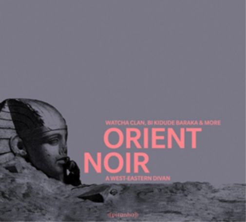 Various Artists Orient Noir: A West-eastern Divan (CD) Album
