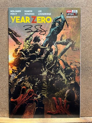 YEAR ZERO - # 1B VARIANT - SIGNED COPY BENJAMIN PERCY - APRIL 2020 - NM