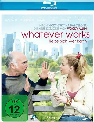 Whatever works - Liebe sich wer kann