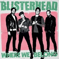 Where We Belong | Blisterhead | Vinyl / Schallplatte | 2026 | Ean 4059251745846
