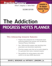 The Addiction Progress Notes Planner (PracticePlanners)