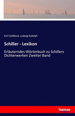 Karl Go*dbeck (u. a.) | Schiller - Lexikon | Taschenbuch | Deutsch (2016)
