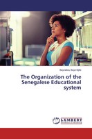 Seynabou Seye Djite | The Organization Of The Senegalese Educational System