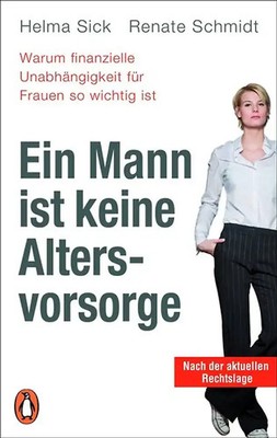 Ein Mann ist keine Altersvorsorge - Warum finanzielle Unabhängigkeit für Frauen