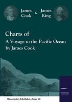 James Cook (U. A.) | Charts Of A Voyage To The Pacific Ocean By James Cook