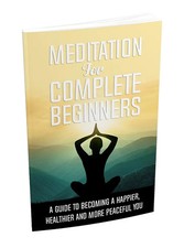 Meditation For Complete Beginners