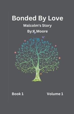 K. Moore | Bonded By Love (Malcolm) | Taschenbuch | Englisch (2024)