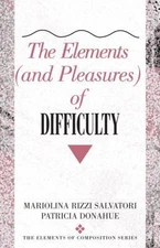 The Elements (and Pleasures) of Difficulty