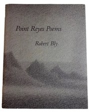 B61- Point Reyes poems by Robert Bly Marin County CA Tomales Bay