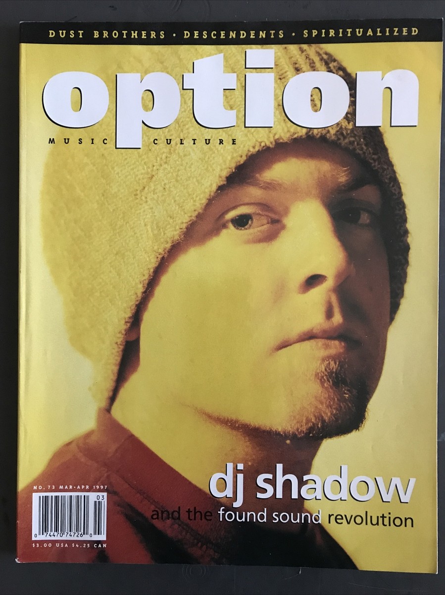 OPTION MUSIC CULTURE MAGAZINE #73 MAR/APR 1997-DJ SHADOW-DUST BROS