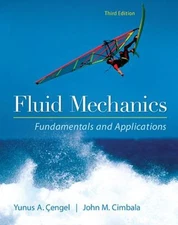 Fluid Mechanics Fundamentals and Applications John M., Cengel, Yu
