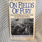 Richard Wheeler On Fields of Fury Civil War (1861-65) Militaria