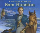 A Picture Book of Sam Houston by Michael S Adler, David A Adler (Hardback, 2012)