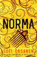 Norma [Paperback] [Apr 05, 2018] Sofi Oksanen by Sofi Oksanen